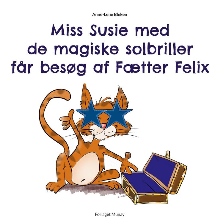 Produktbild: Miss Susie med de magiske solbriller f&aring;r bes&oslash;g af F&aelig;tter Felix