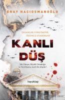 Produktbild: Kanli D&uuml;s - Tek D&uuml;nya, B&uuml;y&uuml;k Ortadogu ve Yeni Roma, kanli bir d&uuml;st&uuml;r!