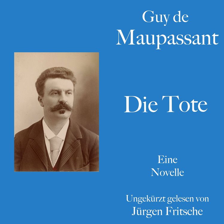 Produktbild: Guy de Maupassant: Die Tote