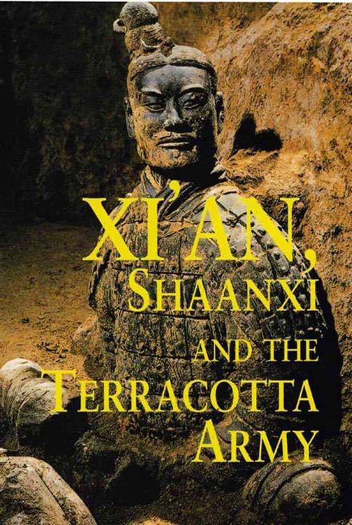 Produktbild: Xi'an, Shaanxi and the Terracotta Army
