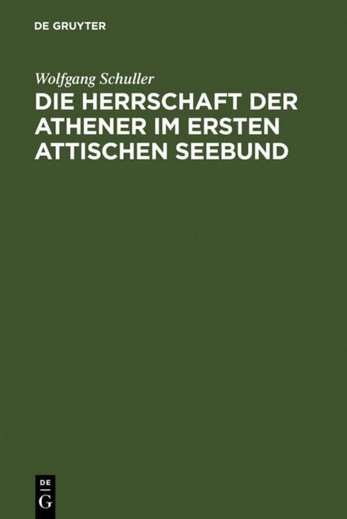 Produktbild: Die Herrschaft der Athener im Ersten Attischen Seebund