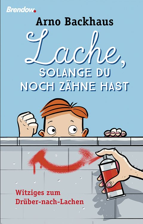 Produktbild: Lache, solange du noch Zähne hast