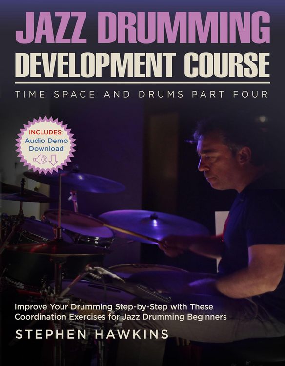 Produktbild: Jazz Drumming Development (Time Space And Drums, #4)