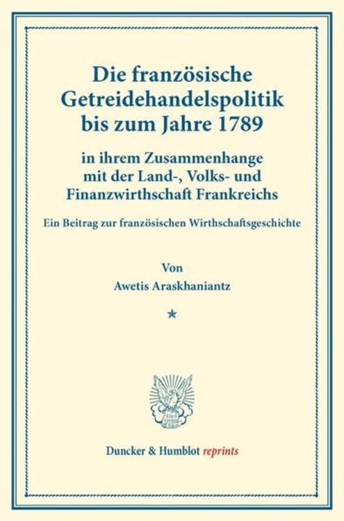 Produktbild: Die franz&ouml;sische Getreidehandelspolitik bis zum Jahre 1789