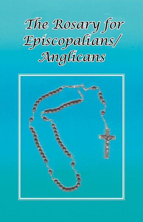 Produktbild: The Rosary for Episcopalians/Anglicans