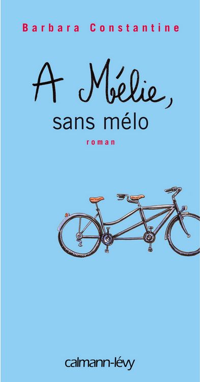 Produktbild: A M&eacute;lie, sans m&eacute;lo