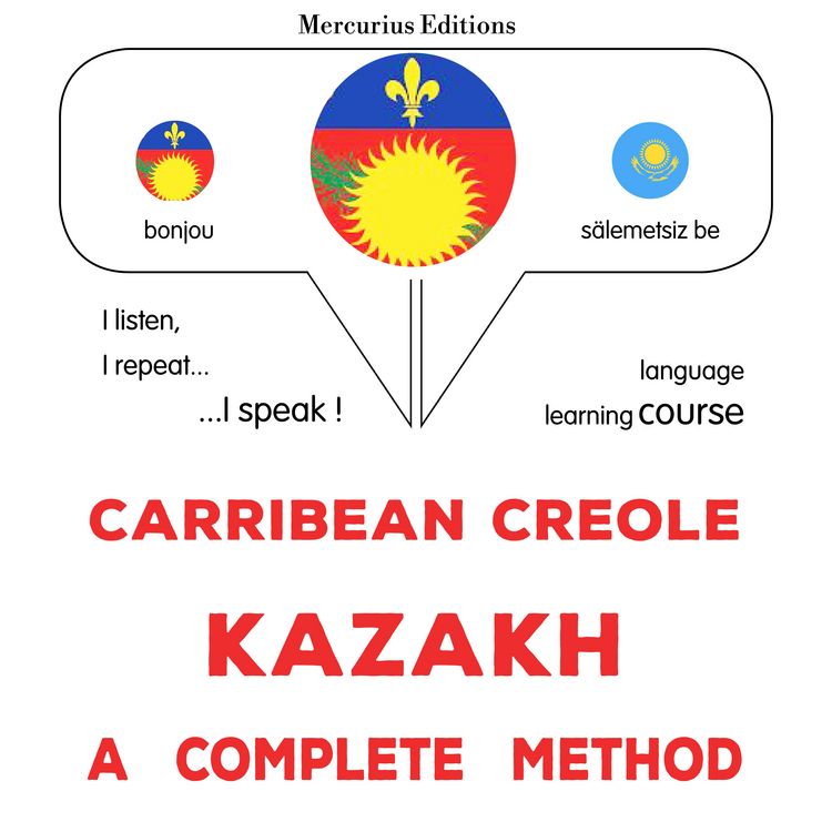 Produktbild: Carribean Creole - Kazakh : a complete method