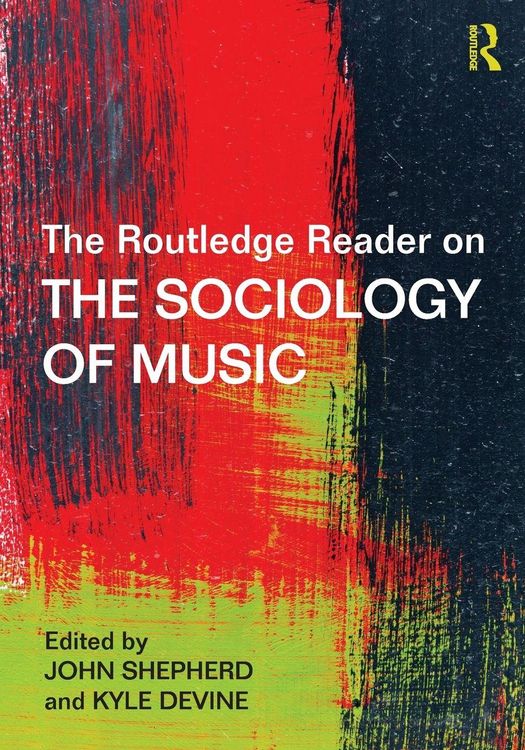 Produktbild: The Routledge Reader on the Sociology of Music