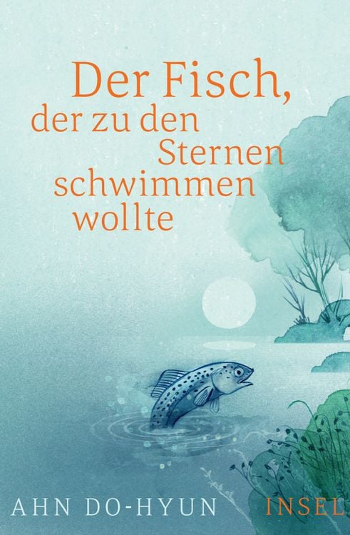 Produktbild: Der Fisch, der zu den Sternen schwimmen wollte