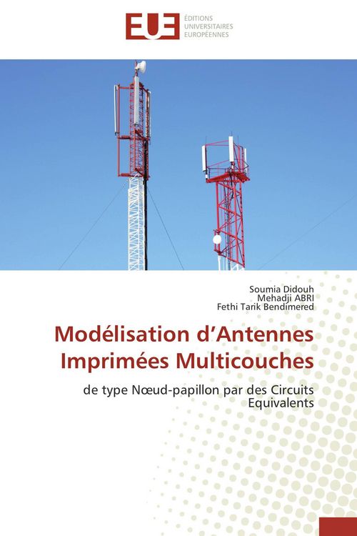 Produktbild: Mod&eacute;lisation d'Antennes Imprim&eacute;es Multicouches