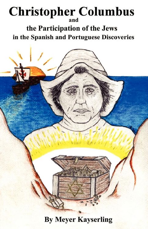 Produktbild: Christopher Columbus and the Participation of the Jews in the Spanish and Portuguese Discoveries