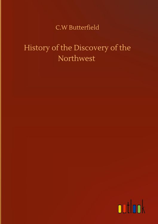 Produktbild: History of the Discovery of the Northwest