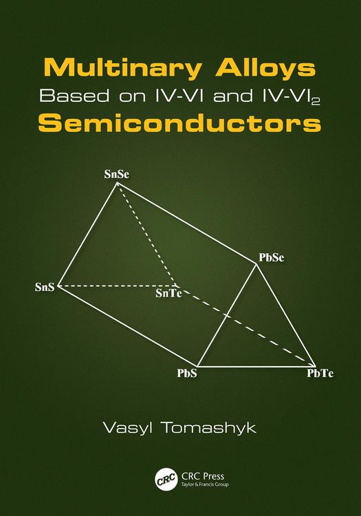 Produktbild: Multinary Alloys Based on IV-VI and IV-VI2 Semiconductors