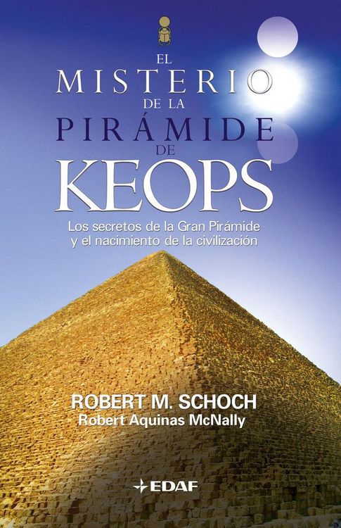 Produktbild: El misterio de la gran pir&aacute;mide de Keops : los secretos de la gran pir&aacute;mide y el nacimiento de la civilizaci&oacute;n