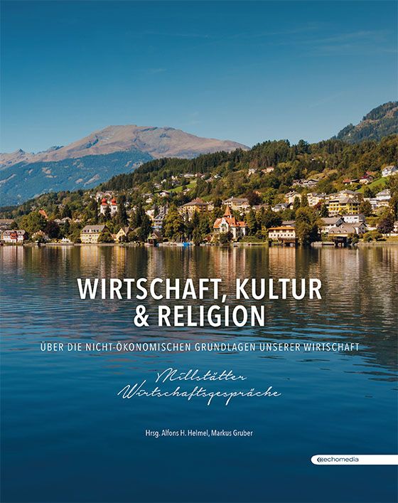 Produktbild: Wirtschaft, Kultur & Religion &ndash; Millst&auml;tter Wirtschaftsgespr&auml;che