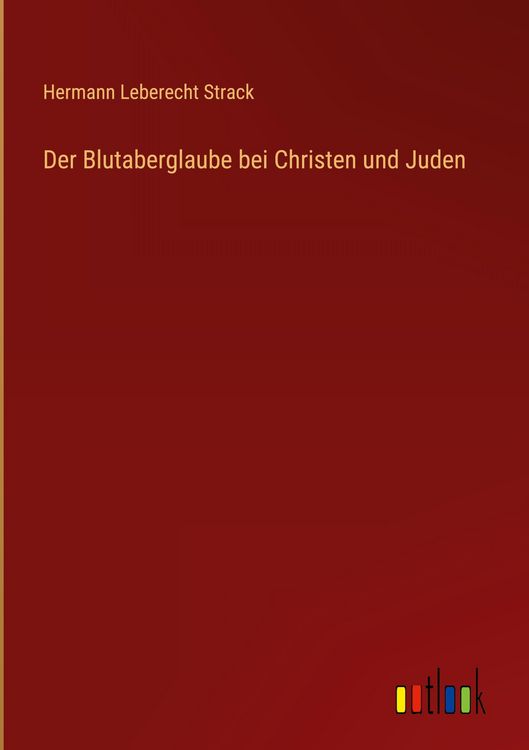 Produktbild: Der Blutaberglaube bei Christen und Juden