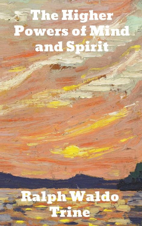 Produktbild: The Higher Powers of Mind and Spirit