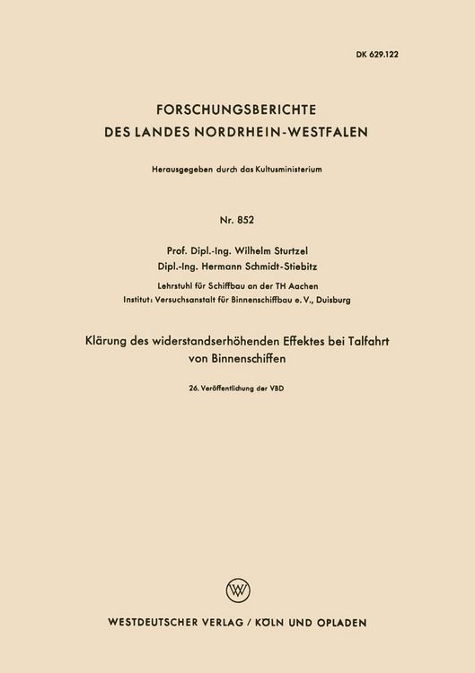 Produktbild: Kl&auml;rung des widerstandserh&ouml;henden Effektes bei Talfahrt von Binnenschiffen