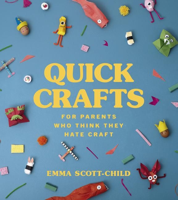 Produktbild: Quick Crafts for Parents Who Think They Hate Craft