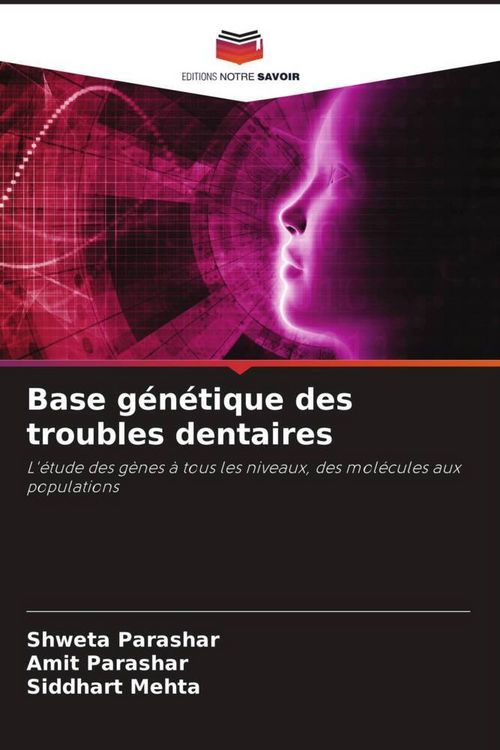 Produktbild: Base g&eacute;n&eacute;tique des troubles dentaires