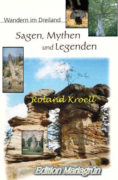 Produktbild: Sagen, Mythen und Legenden: Wandern im Dreiland