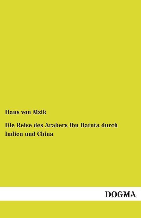 Produktbild: Die Reise des Arabers Ibn Batuta durch Indien und China