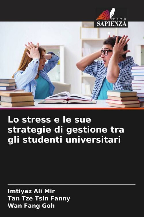Produktbild: Lo stress e le sue strategie di gestione tra gli studenti universitari