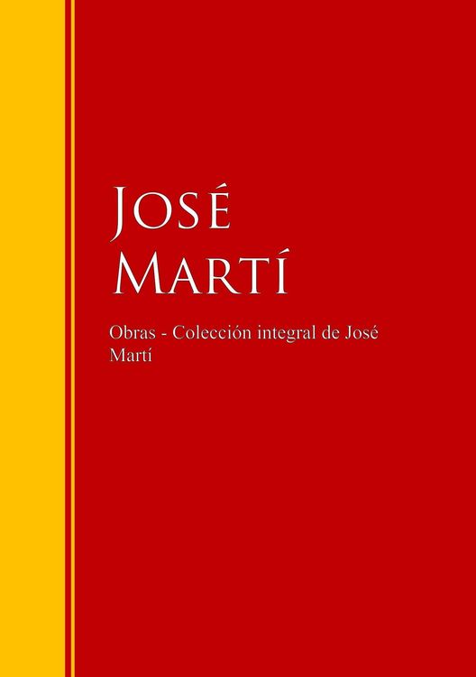 Produktbild: Obras - Colecci&oacute;n de Jos&eacute; Mart&iacute;