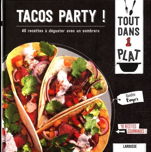 Produktbild: Tacos party ! : 40 recettes &agrave; d&eacute;guster avec un sombrero