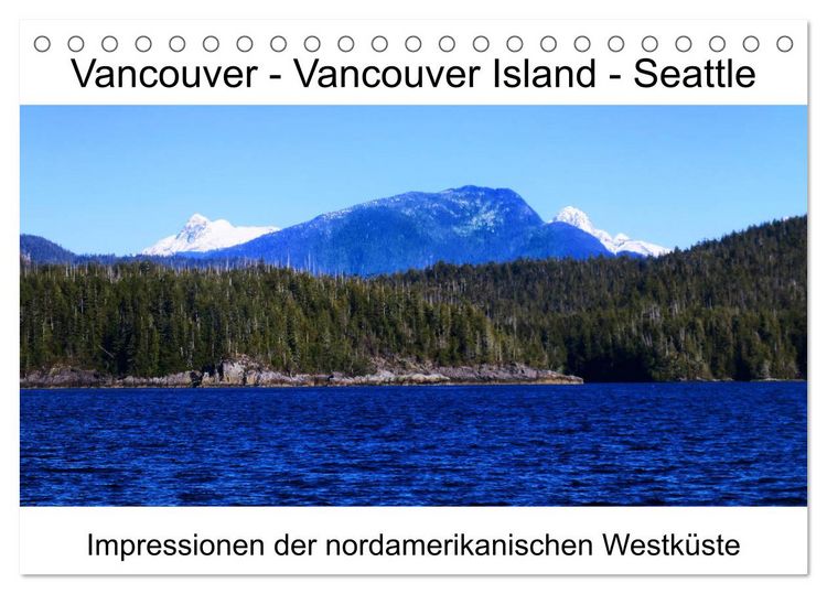 Produktbild: Vancouver - Vancouver Island - Seattle (Tischkalender 2026 DIN A5 quer), CALVENDO Monatskalender