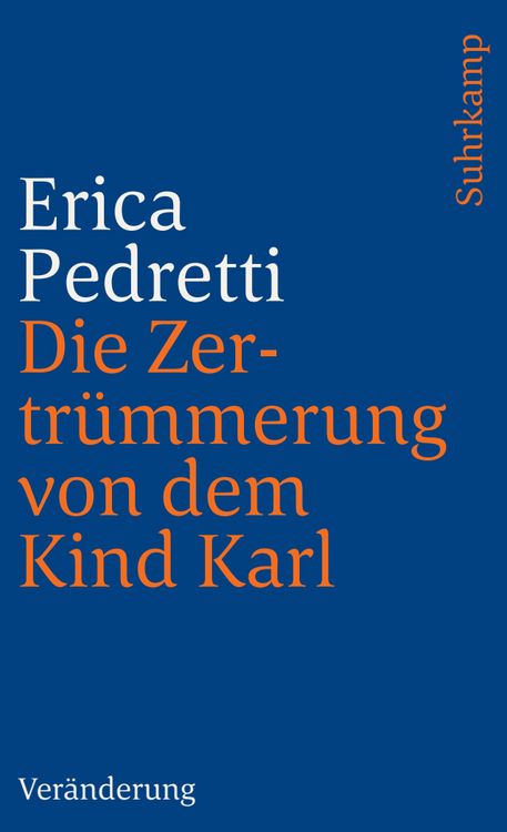 Produktbild: Die Zertr&uuml;mmerung von dem Kind Karl und anderen Personen