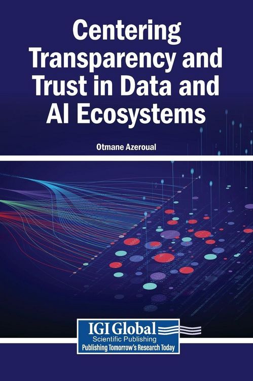 Produktbild: Centering Transparency and Trust in Data and AI Ecosystems