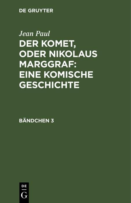 Produktbild: Der Komet, oder Nikolaus Marggraf : Eine komische Geschichte
