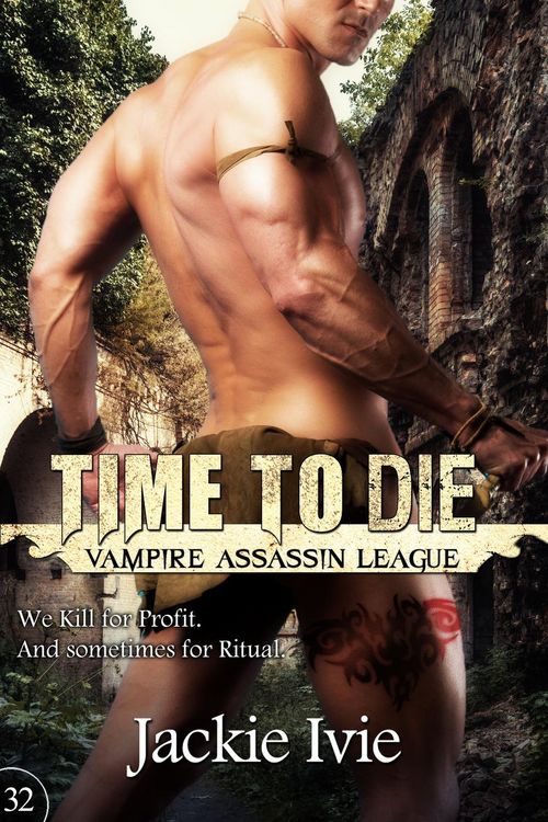 Produktbild: Time To Die (Vampire Assassin League, #32)