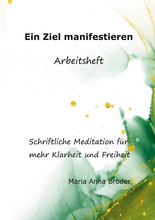 Produktbild: Ein Ziel manifestieren