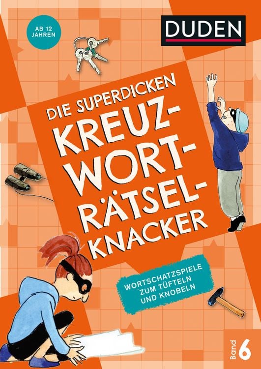 Produktbild: Die superdicken Kreuzwortr&auml;tselknacker &ndash; ab 12 Jahren (Band 6)