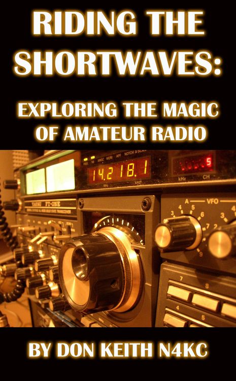 Produktbild: Riding the Shortwaves: Exploring the Magic of Amateur Radio