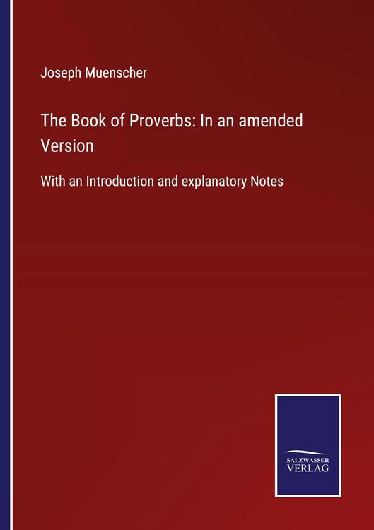 Produktbild: The Book of Proverbs: In an amended Version