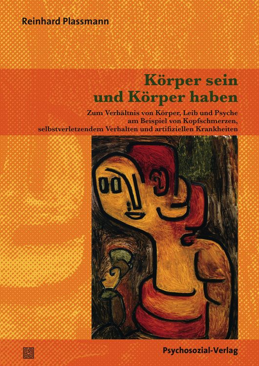 Produktbild: K&ouml;rper sein und K&ouml;rper haben