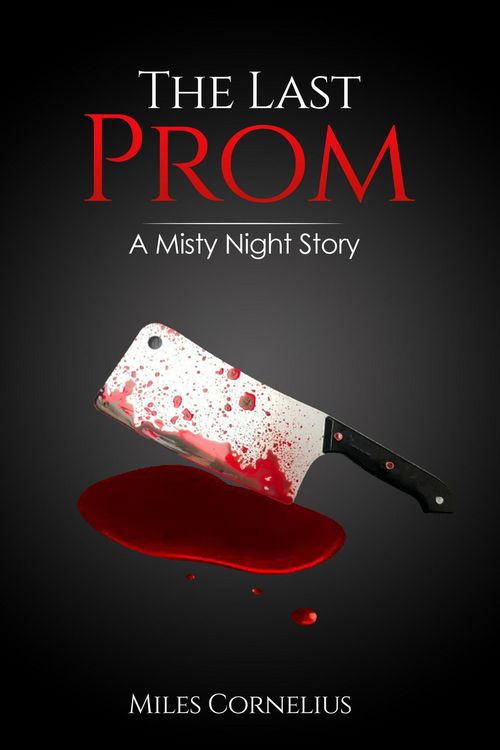 Produktbild: The Last Prom: A Misty Night Story