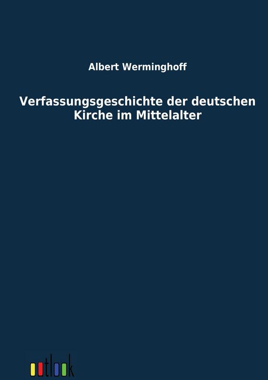 Produktbild: Verfassungsgeschichte der deutschen Kirche im Mittelalter