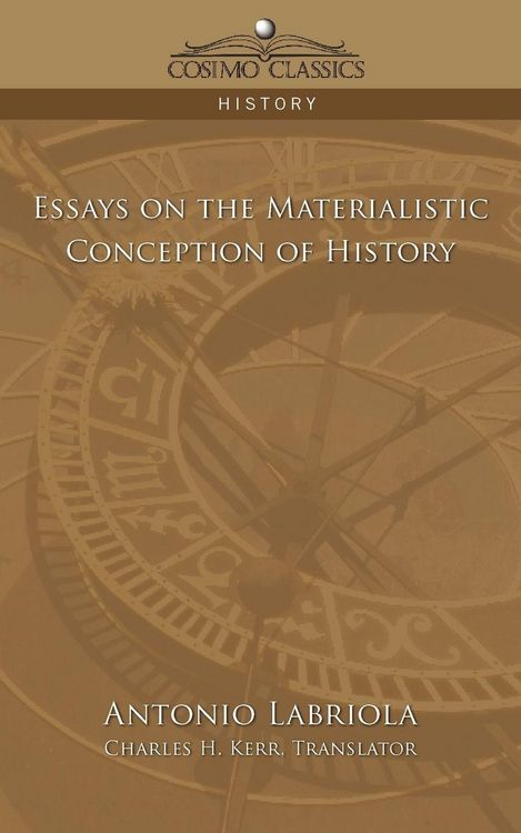 Produktbild: Essays on the Materialistic Conception of History