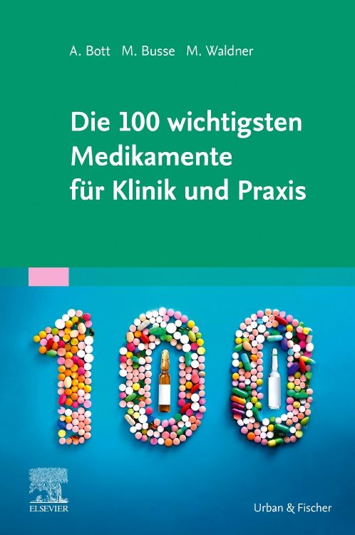 Produktbild: Die 100 wichtigsten Medikamente f&uuml;r Klinik und Praxis
