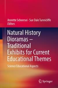 Produktbild: Natural History Dioramas - Traditional Exhibits for Current Educational Themes