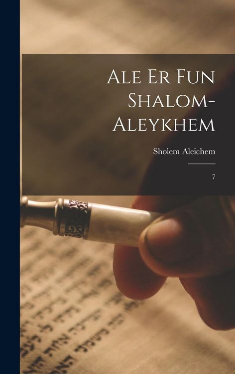 Produktbild: Ale er fun Shalom-Aleykhem: 7