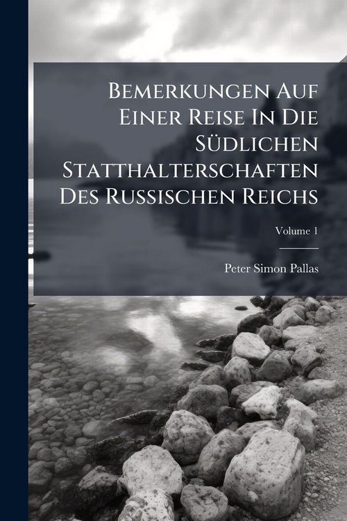 Produktbild: Bemerkungen Auf Einer Reise In Die S&Atilde;1/4dlichen Statthalterschaften Des Russischen Reichs