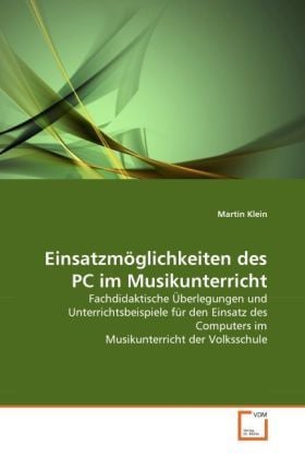 Produktbild: Klein, M: Einsatzm&ouml;glichkeiten des PC im Musikunterricht