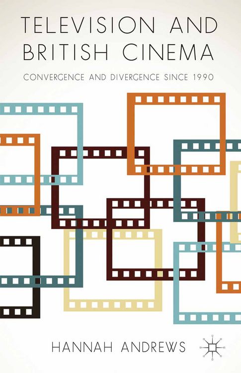 Produktbild: Television and British Cinema