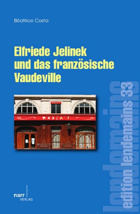 Produktbild: Elfriede Jelinek und das franz&ouml;sische Vaudeville