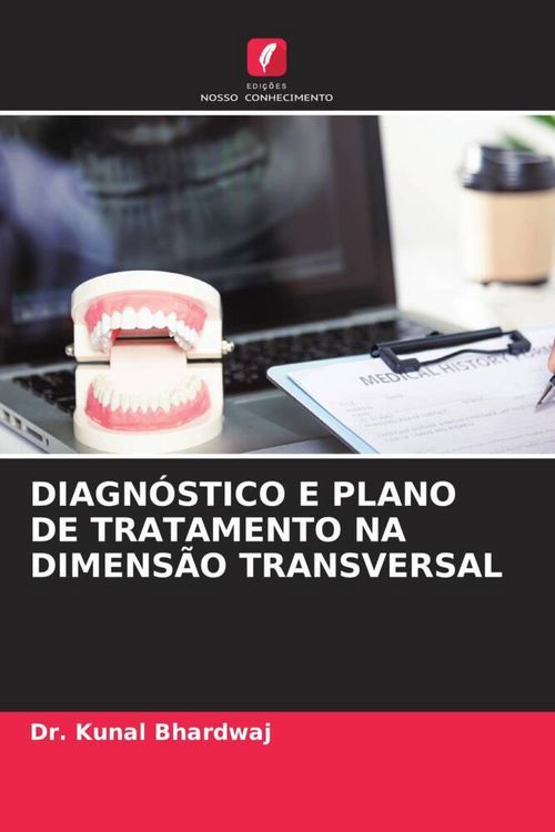 Produktbild: Diagn&oacute;stico E Plano De Tratamento Na Dimens&atilde;o Transversal